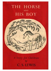 The Horse and His Boy | The Chronicles of Narnia